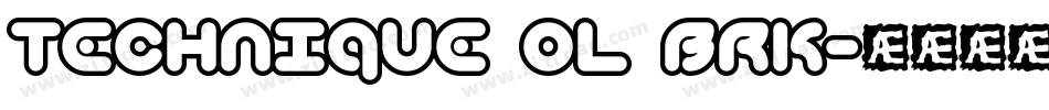 Technique OL BRK字体转换